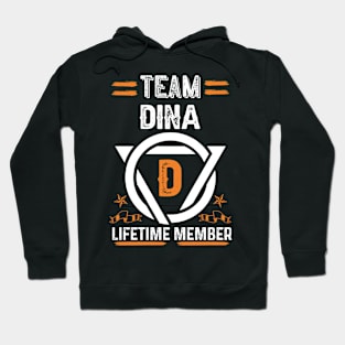 Team dina Lifetime Member, Family Name, Surname, Middle name Hoodie